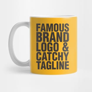 Famous brand, logo and catchy tagline - Consumerism Mug